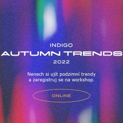 INDIGO TRENDS podzim 2022, 15.9.2022 18:00