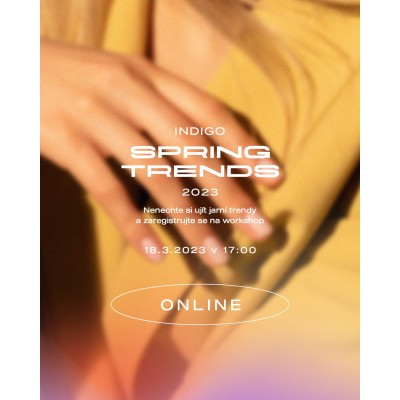 INDIGO TRENDS jaro 2023, 18.3.2023 17:00