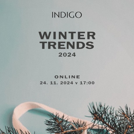 INDIGO TRENDS zima 2024, 24.11.2024 17:00